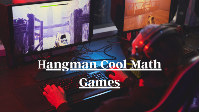 Hangman Cool Math Games